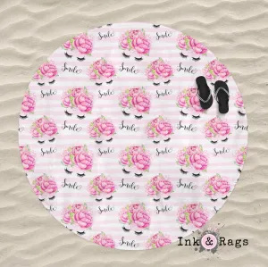 Smile Eyelashes and Flowers Round Beach Towel